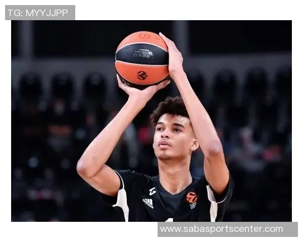 文班亚马赞弗拉格比赛强度称已观看多部精彩集锦